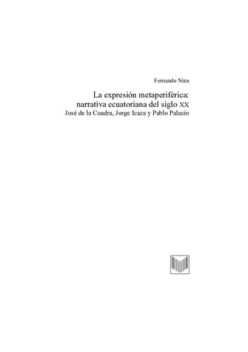 ﻿بیان متاسفریک: روایت اکوادوری قرن بیستم: خوزه د لا کوادرا، خورخه ایکازا و پابلو پالاسیو.