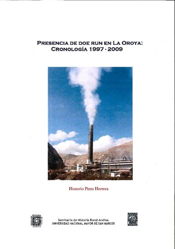 ﻿حضور Doe Run Perú در La Oroya: Chronology، 1997-2009