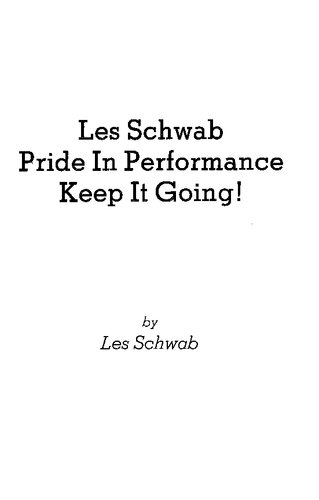 ﻿Les Schwab Pride in Performance: Keep it Going
