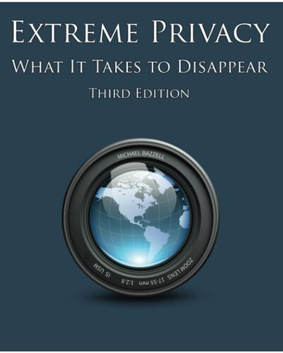 ﻿حریم خصوصی شدید: آنچه برای ناپدید شدن لازم است