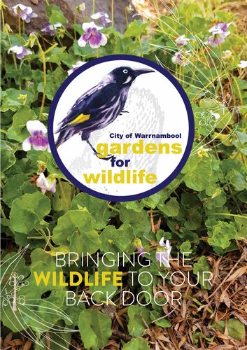 ﻿City of Warrnambool Gardens for Wildlife - آوردن حیات وحش به درب پشتی شما