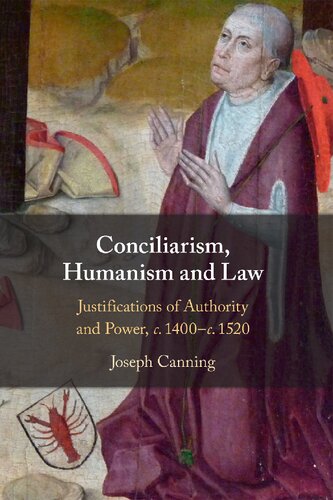 ﻿آشتی طلبی، اومانیسم و ​​قانون: توجیهات اقتدار و قدرت، ج. 1400–c. 1520