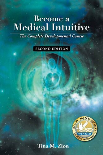 ﻿Become a Medical Intuitive - ویرایش دوم: دوره کامل رشد (کتاب شهود پزشکی 3)