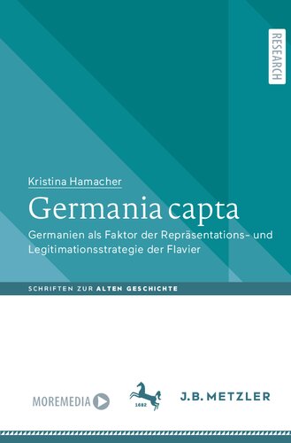﻿Germania capta: ژرمنیا به عنوان عاملی در نمایندگی و استراتژی مشروعیت بخشی فلاویان