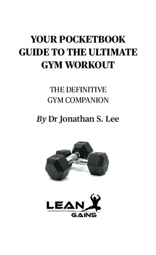 ﻿The Ultimate Gym Workout: The Definitive Gym Companion