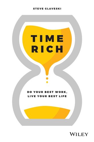 ﻿Time Rich: بهترین کار خود را انجام دهید، بهترین زندگی خود را داشته باشید