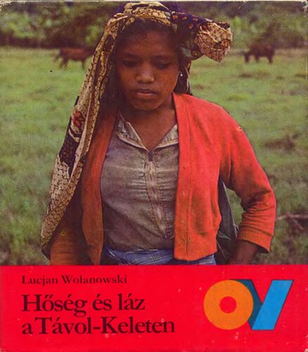 ﻿گرما و تب در خاور دور