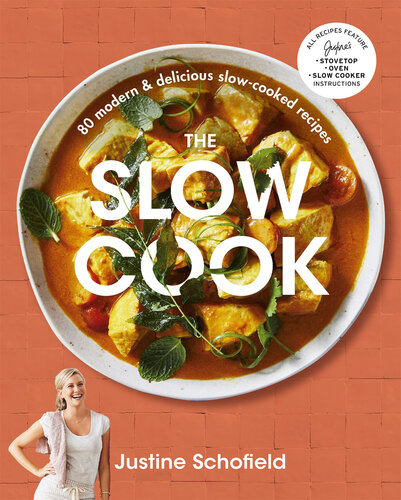 ﻿The Slow Cook: 80 دستور پخت آرام آرام و خوشمزه مدرن