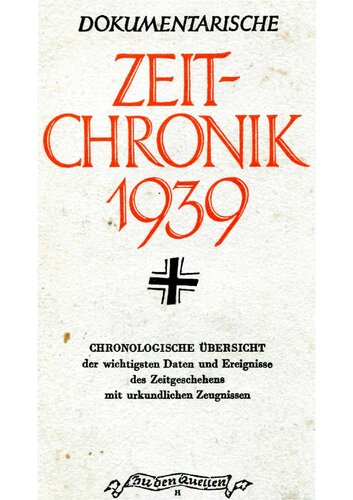 ﻿Bad, Hein and Langenbucher, Erich - Documentary Time Chronicle 1939 (1943, 243 p., scan, fracture)