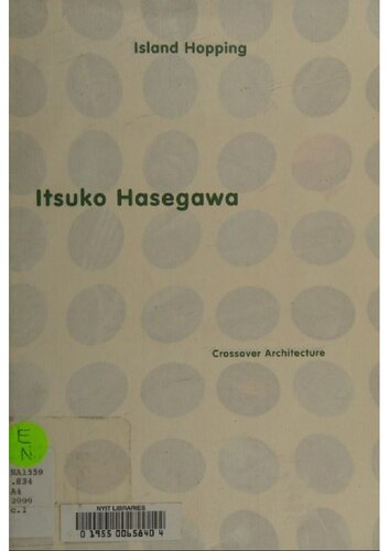 ﻿جزیره Itsuko Hasegawa با معماری متقاطع