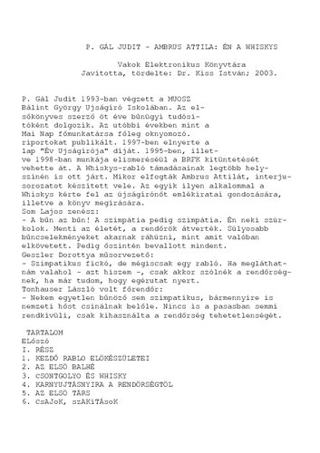 ﻿من، ویسکی ها