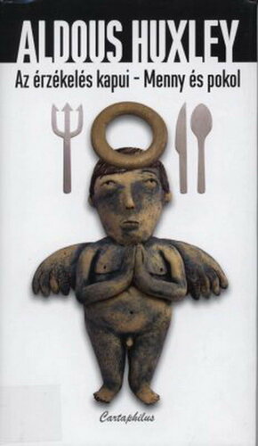 ﻿دروازه های ادراک / بهشت ​​و جهنم