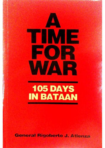 ﻿زمانی برای جنگ: 105 روز در باتان