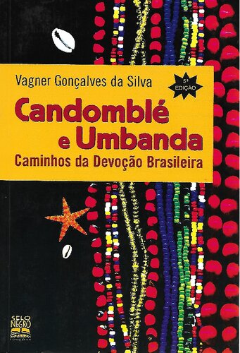 ﻿Candomble و Umbanda. مسیرهای فداکاری برزیل.