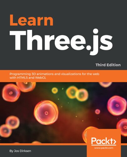 ﻿Learning Three.js: برنامه نویسی انیمیشن های سه بعدی و تجسم برای وب با HTML5 و WebGL