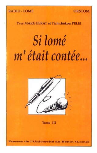 ﻿«اگر لومه به من گفته شود…» گفتگو با لومیان های قدیمی: جلد سوم