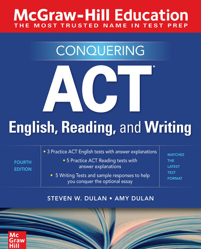 ﻿McGraw-Hill Education Conquering ACT English, Reading, and Writing, Fourth Edition