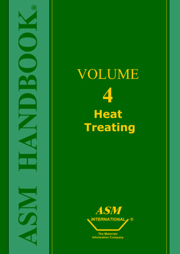 ﻿ASM Handbook: جلد 4: Heat Treating (Asm Handbook) (Asm Handbook)