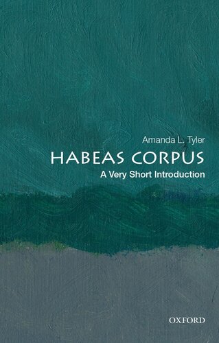 ﻿Habeas Corpus: A Very Short Introduction