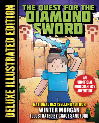 ﻿The Quest for the Diamond Sword (نسخه مصور لوکس): ماجراجویی غیر رسمی Minecrafters (ماجراجویی غیررسمی گیمر)