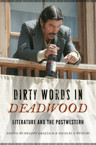 ﻿کلمات کثیف در Deadwood: Literature and the Postwestern (افق های پست غربی)