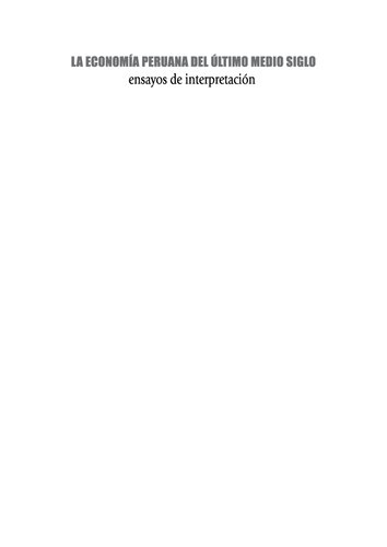 ﻿اقتصاد پرو در نیم قرن گذشته: مقالات تفسیری