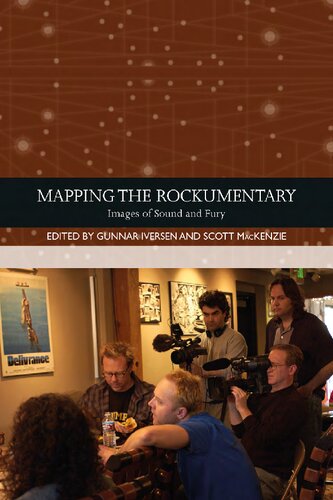 ﻿Mapping the Rockumentary: Images of Sound and Fury