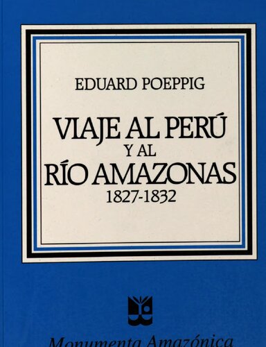 ﻿سفر به پرو و ​​رودخانه آمازون، 1827-1832