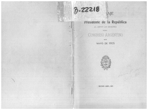 ﻿پیام رئیس جمهور جمهوری در افتتاحیه جلسات کنگره آرژانتین در می 1905