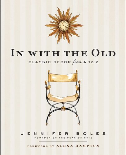 ﻿با قدیمی: دکوراسیون کلاسیک از A تا Z