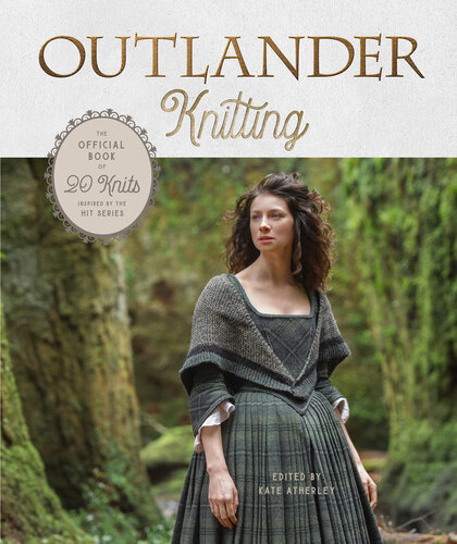 ﻿Outlander Knitting: The Official Book of 20 Knits الهام گرفته شده از سری Starz