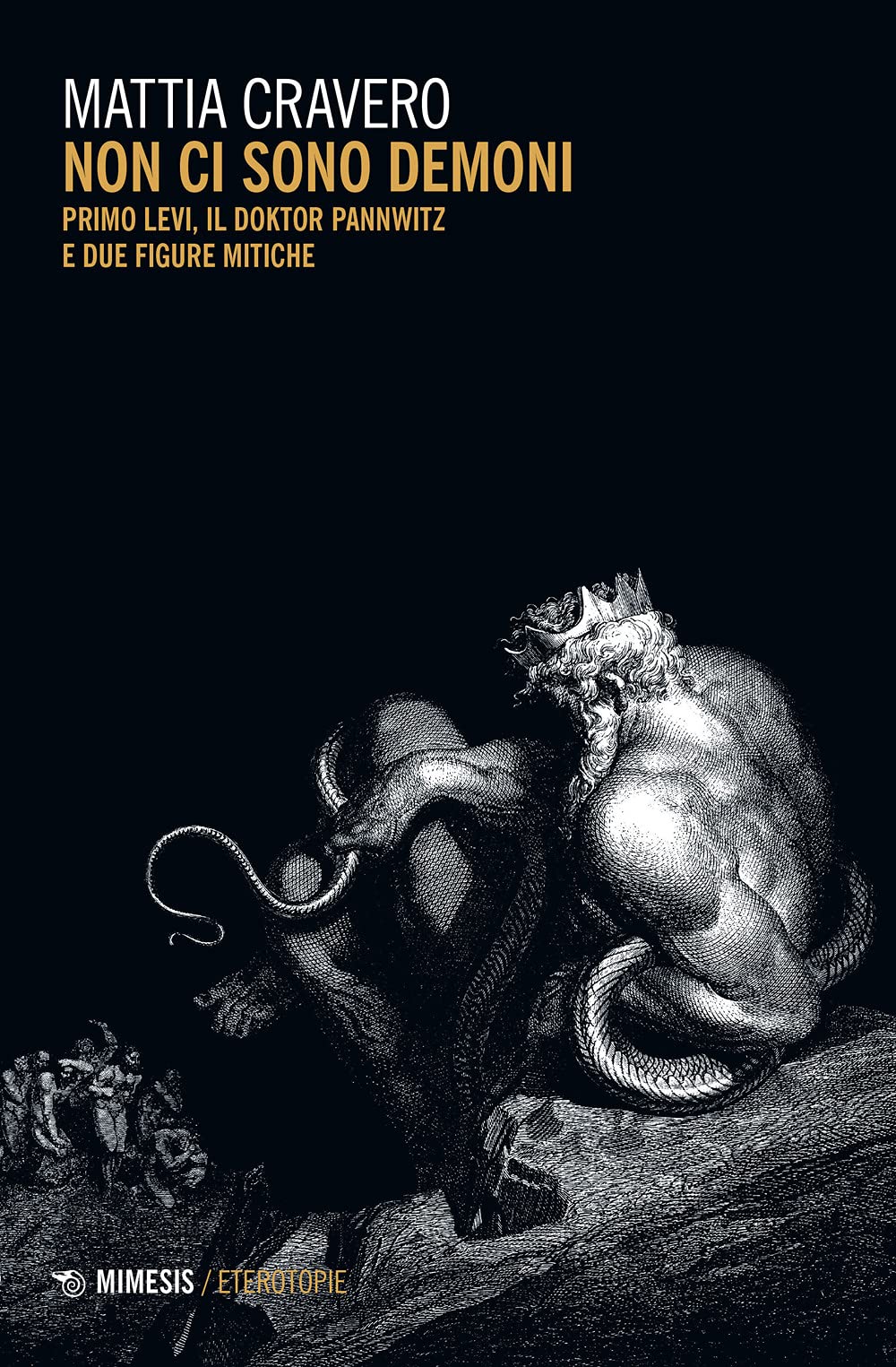 ﻿هیچ شیاطینی وجود ندارد. پریمو لوی، دکتر پانویتس و دو شخصیت افسانه ای