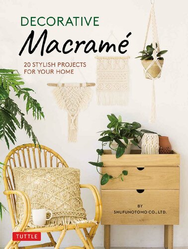 ﻿Macrame تزئینی: 20 پروژه شیک برای خانه شما