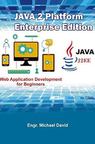 ﻿JAVA 2 Platform Enterprise Edition: توسعه اپلیکیشن وب برای مبتدیان