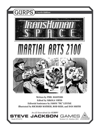 ﻿GURPS ویرایش 4. ranshuman Space: Martial Arts 2100