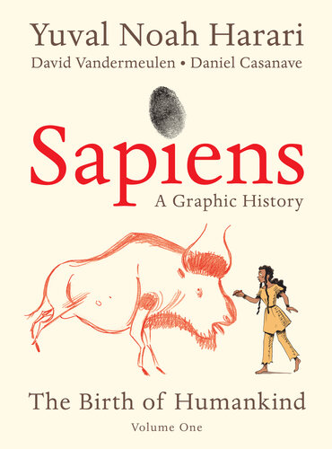 ﻿Sapiens: A Graphic History, جلد 1: The Birth of Humankind