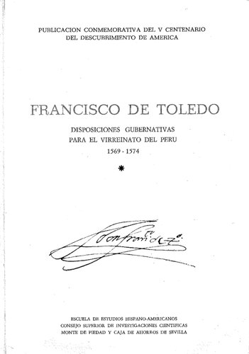 ﻿فرانسیسکو دو تولدو: مقررات دولتی برای قائم مقامی پرو. 1، 1569-1574