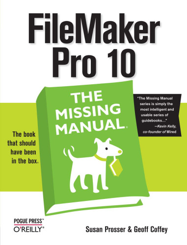 ﻿FileMaker Pro 10: The Missing Manual