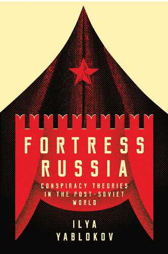 ﻿قلعه روسیه: تئوری های توطئه در جهان پس از شوروی