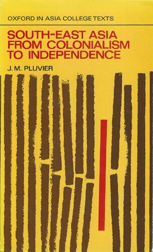 ﻿آسیای جنوب شرقی از استعمار تا استقلال