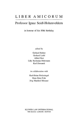 ﻿Liber amicorum پروفسور ایگناز سیدل هوهنولدرن به افتخار هشتادمین سالگرد تولدش