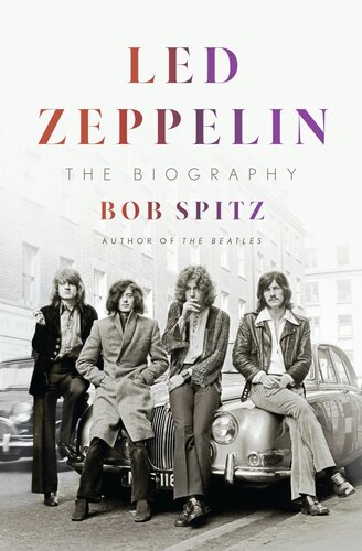 ﻿Led Zeppelin: The Biography
