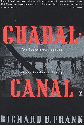 ﻿Guadalcanal: The Definitive Account of the Landmark Battle