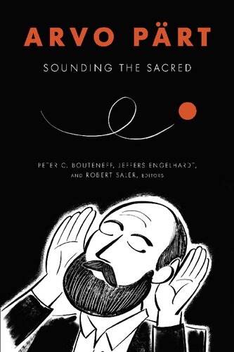 ﻿Arvo Pärt: Sounding the Sacred