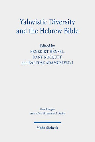 ﻿تنوع یهویی و کتاب مقدس عبری: ردیابی دیدگاه های هویت گروهی از یهودا، سامره و دیاسپورا در سنت های کتاب مقدس