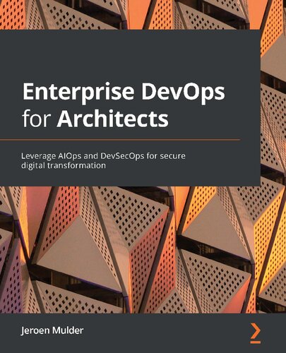 ﻿DevOps Enterprise for Architects: از AIOps و DevSecOps برای تبدیل دیجیتال امن استفاده کنید