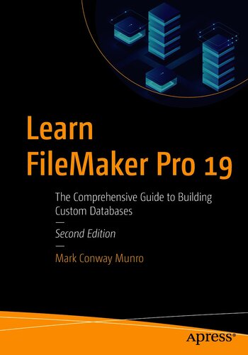 ﻿FileMaker Pro 19 را بیاموزید: راهنمای جامع ساخت پایگاه های داده سفارشی