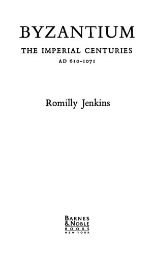 ﻿بیزانس: قرون امپراتوری 610-1071 پس از میلاد