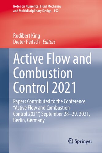 ﻿Active Flow and Combustion Control 2021: مقالات ارائه شده به کنفرانس «کنترل جریان و احتراق فعال 2021»، 28–29 سپتامبر 2021، ... مکانیک و طراحی چند رشته ای، 152)