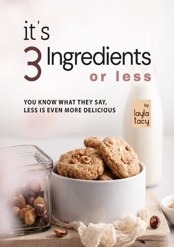 ﻿این سه ماده یا کمتر است: می دانید چه می گویند، کمتر حتی خوشمزه تر است